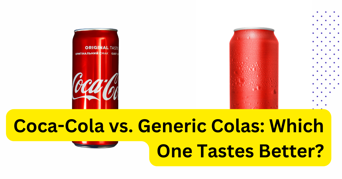 what generic cola tastes like coke